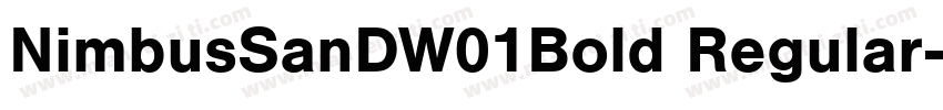 NimbusSanDW01Bold Regular字体转换